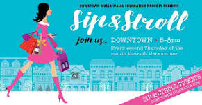 Sip & Stroll August 13, 2026 — Downtown Walla Walla