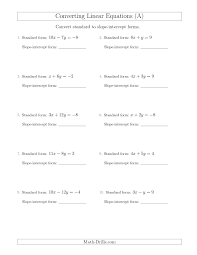 The Converting From Standard To Slope Intercept Form A Math Worksheet From The Algebra Worksh Writing Equations Slope Intercept Form Writing Linear Equations