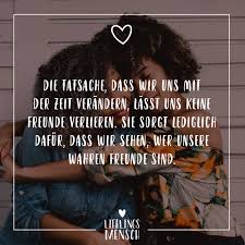 Visual Statements Die Tatsache Dass Wir Uns Mit Der Zeit Verandern Lasst Uns Keine Freunde Verlieren Freunde Verlieren Aufmunternde Spruche Spruche Zitate