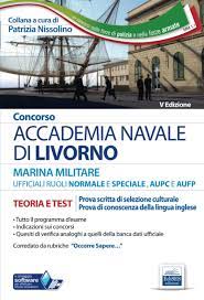 La banca dati concorso accademia allievi ufficiali marina militare una raccolta di 5000 domande dalla quale ne verranno sorteggiate 80 ed inserite all'interno della prova scritta. Concorso Accademia Navale Di Livorno Marina Militare Ufficiali Ruoli Normale E Speciale Aupc E Aufp Teoria E Test Prova Scritta Di Selezione Della Lingua Inglese Mm Italian Edition P Nissolino 9788836223039