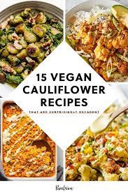 15 Vegan Cauliflower Recipes That Are Surprisingly Decadent Vegan Cauliflower Recipes Vegetarian Cauliflower Recipes Cauliflower Recipes Healthy
