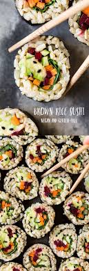 Brownrice Sushi Vegan Vegansushi Healthy Plantbased Glutenfree Vegetarian Lunch Dinner Asian Whole Food Recipes Vegan Dinners Vegan Dishes