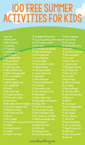 100 Free Summer Activities For Kids Free Printable Natural Beach Living Summer Fun For Kids Summer Activities For Kids Free Summer Activities