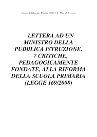 Pdf Lettera Ad Un Ministro Della Pubblica Istruzione 7 Critiche Pedagogicamente Fondate Alla Riforma Della Scuola Primaria Legge 169 2008