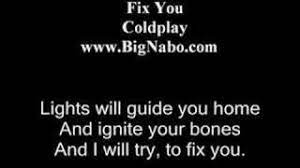 New comments cannot be posted and votes cannot be cast. Fix You Lyric Coldplay Youtube