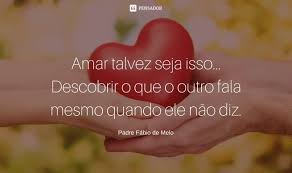 15 Frases De Padre Fabio De Melo Sobre O Amor Padre Fabio De Melo Fabio De Melo Padre Fabio
