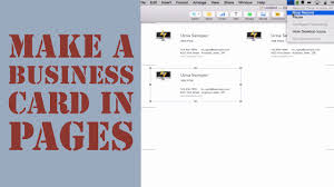 A business card is a great starting point for someone to get in touch with you and get a quick idea of what you have to offer. How To Create A Business Card In Pages For Mac 2014 Youtube