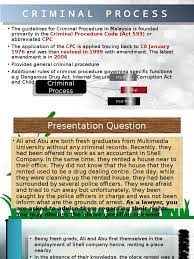 This webpage provides access to criminal codes of osce participating states. Malaysia Legal System Criminal Proceeding Bail Arrest