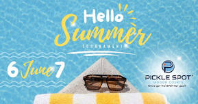 Hello Summer! 2nd Annual Tournament!