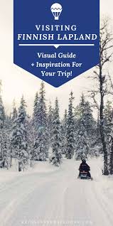 31 Photos To Inspire Your Trip To Lapland Trips To Lapland Finland Travel Lapland Finland