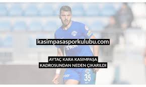 Kasımpaşa, aytaç kara'nın disiplinsiz hareketleri nedeniyle kadro dışı bırakıldığını açıkladı. Aytac Kara Kasimpasa Kadrosundan Neden Cikarildi Kasimpasa Spor Kulubu