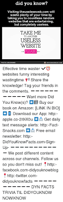 If you're the king or queen of procrastination and are on the hunt for some useless websites (that are equally pointless, random and funny) to distract you from the stuff. Take Me To A Useless Website All You Need Infos