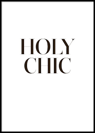 Holy Chic Schwarz Weiss Poster Poster Schwarz Weiss Schwarz Weiss Tumblr Bilder Schwarz Weiss
