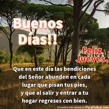Muchas veces nos cuesta terminar las semana debido a los problemas que venimos acarreando en el trabajo, la escuela, la familia o en el amor, pero si hay algo con lo que siempre podemos contar en estos casos, es con una bendición de buenos días para alegrar la mañana y salir motivados. Buenos Dias Mi Amor Bendiciones Jueves
