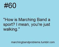 Marching Band Problems Marching Band Problems Band Problems Band Jokes