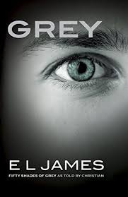 Grey Fifty Shades Of Grey As Told By Christian Kindle Edition By E L James Literature Fiction Kindle Ebook Shades Of Grey Book Fifty Shades Grey El James
