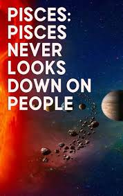 Pisces Pisces Never Looks Down On People In 2020 Libra Horoscope Today Pisces Zodiac Signs Funny