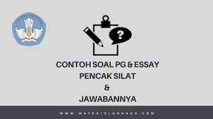 Soal pilihan ganda pencak silat 40 soal penjaskes pencak silat dan jawaban essay pilgan. 100 Contoh Soal Pencak Silat Beserta Jawabannya