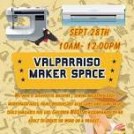 Valparaiso Library Maker Space