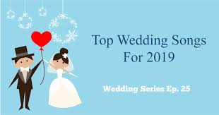 We did not find results for: Top Wedding Songs For 2019