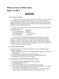 Para menteri luar negeri yang menandatangani deklarasi bangkok yakni adam malik dari indonesia, narsisco. Asean Nama Lenny Caroline Weya Kelas Xi Ipa 3