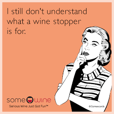 Free Somewine Ecard I Reward Myself For Using My Standing Desk By Drinking Wine At My Standing Desk Wine Jokes Wine Quotes Wine Humor