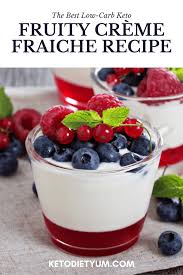 Keto Fruity Creme Fraiche Recipe In 2020 Parfait Breakfast Creme Fraiche Recipes Berry Breakfast