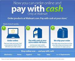 So the answer to your question is: Walmart Adds Pay With Cash For Online Shoppers At Walmart Com Techcrunch