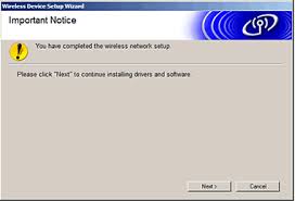 When the wireless setup is successful, the lcd displays connected. Configure The Brother Machine For A Wireless Network With A Usb Cable Using The Wireless Setup Wizard On The Brother Installer Application Brother