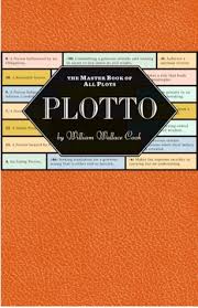 Plotto The Master Book Of All Plots By William Wallace Cook