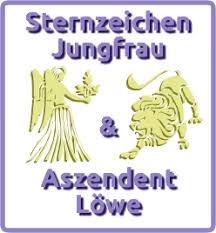 Er ist ein besonders treuer und loyaler partner. Sternzeichen Jungfrau Aszendent Lowe