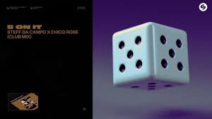 In & out of my life. Steff Da Campo X Chico Rose 5 On It Club Mix Official Audio