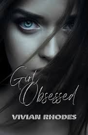 Girl Obsessed by Vivian Rhodes (Ebook)