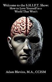 Welcome to the S.H.I.F.T. Show: How to Love Yourself in a World That Won't 