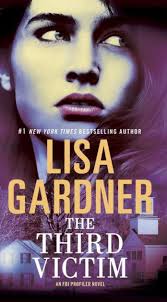 The Third Victim (FBI Profiler Series #2) by Lisa Gardner, Paperback