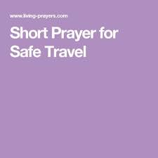 Safe journey quotes |travel wishes. Pin On Prayers