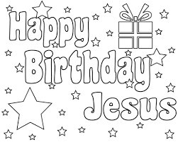 Free printable nativity coloring pages for kids. Happy Birthday Jesus Coloring Pages For Kids Drawing With Crayons