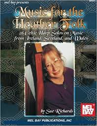 Heather sue saved north upper and south lower trails loop. Mel Bay Music For The Heather Folk Richards Sue 0796279039857 Amazon Com Books