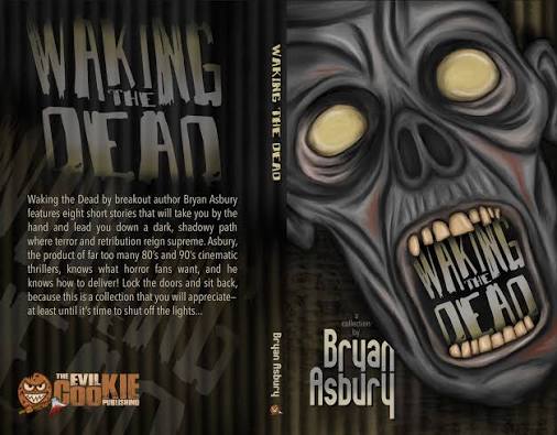 Waking the Dead by Bryan Asbury
