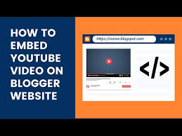 How to】 Add Youtube Video To Blogger