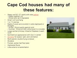 Houzz has millions of beautiful photos from the world's top designers, giving you the best design ideas for your dream. Cape Cod Style Cape Cod Houses Had Many Of These Features Steep Roof 8 12 Pitch With Side Gables Keeps Weather Out Allows Attic Ppt Download