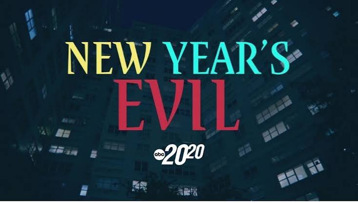 New Year's Evil" - 20/20 Special Announced - What's On Disney Plus
