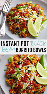 Black Beans Or Pinto Beans In Burrito Instant Pot Black Bean Burrito Bowls Vegan Gluten Free In 2020 Gluten Free Instant Pot Vegetarian Instant Pot Vegan Instant Pot Recipes