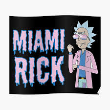 Two brothers trailer but it's live action (rick and morty + bad boys). Rick And Morty Quotes Posters Redbubble
