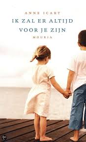 Anne Icart Ik Zal Er Altijd Voor Je Zijn Het Ontroerende Verhaal Van De Bijzondere Band Van Een Kleine Normale Zus E Met Afbeeldingen Boeken Boeken Lezen Boeken Om Te Lezen