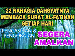 Amalan mujahadah waliyulloh yang terdiri: 22 Manfaat Dan Keutamaan Membaca Surat Al Fatihah Setiap Hari Golectures Online Lectures