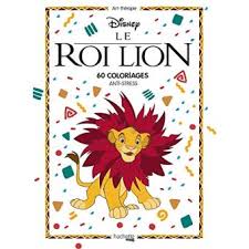 Www.cartonionline.com> coloriages > coloriage de rev e roll >. Le Roi Lion Grand Bloc Coloriages Collectif Broche Achat Livre Fnac