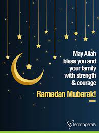 2 ramadan wishes for friends. Ramadan Kareem Wishes Ramadan Quotes Greetings Ramadan Mubarak Ferns N Petals