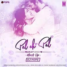 Pal Mashup Arijit Singh Dj Pops Download Now Single Dj Remix Bengali Song Latest Bollywood Songs Dj