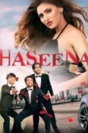 Haseena 2018 Full Movie Watch Online Free Download Filmywap Xfilmywap Plz give me hd link of movie veer ki weeding. filmywap xfilmywap